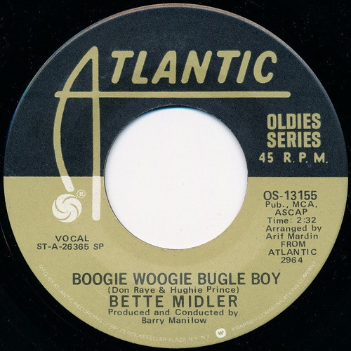 Bette Midler - Boogie Woogie Bugle Boy / Do You Want To Dance ? - Atlantic - OS-13155 - 7", Single 1092027672
