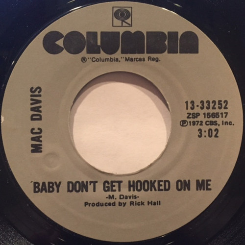 Mac Davis - Baby Don't Get Hooked On Me / Your Side Of The Bed (7", RE, Gre)