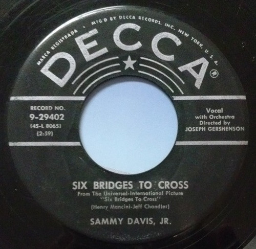 Sammy Davis, Jr.* - Six Bridges To Cross / All Of You (7")