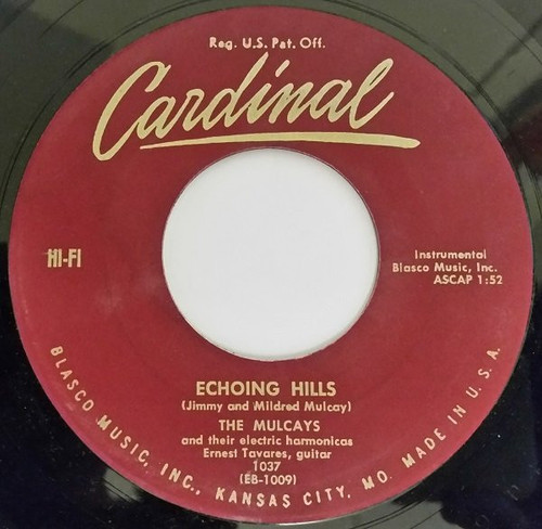 The Mulcays And Their Electric Harmonicas* - Echoing Hills (7", Single)