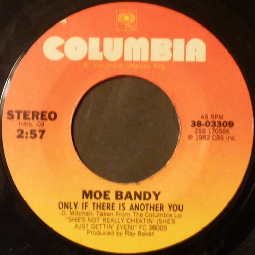 Moe Bandy - Only If There Is Another You / Your Memory Is Showing All Over Me - Columbia - 38-03309 - 7", Styrene, Ter 1092128827