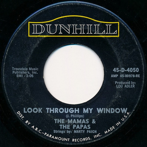 The Mamas & The Papas - Look Through My Window / Once Was A Time I Thought (7")