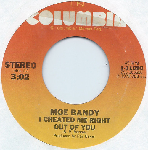 Moe Bandy - I Cheated Me Right Out Of You / Honky Tonk Merry Go Round - Columbia - 1-11090 - 7", Styrene 1092149362
