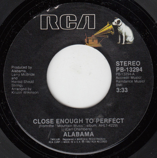 Alabama - Close Enough To Perfect - RCA - PB-13294 - 7", Single, Styrene 1092157697