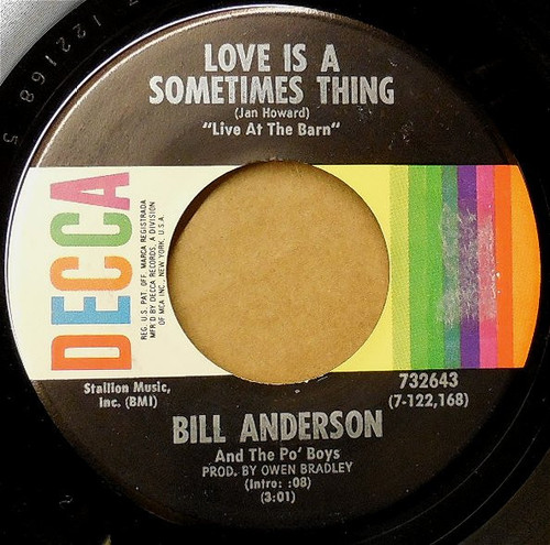 Bill Anderson (2) - Love Is A Sometimes Thing / And I'm Still Missing You (7", Single)