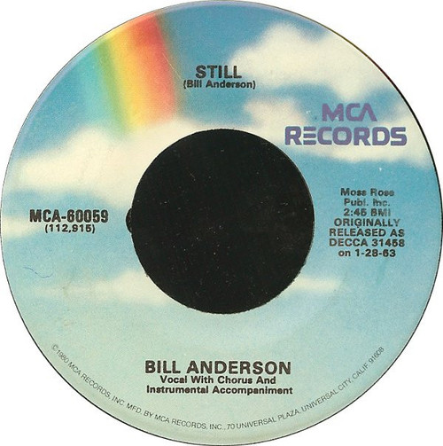 Bill Anderson (2) - I Love You Drops / Still - MCA Records - MCA-60059 - 7", Single, RE 1092432721