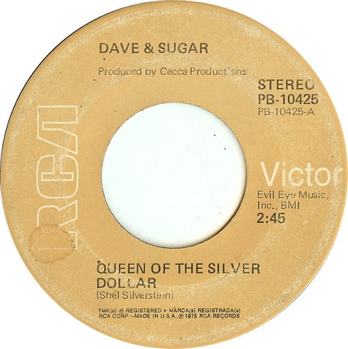 Dave & Sugar* - Queen Of The Silver Dollar (7", Ind)