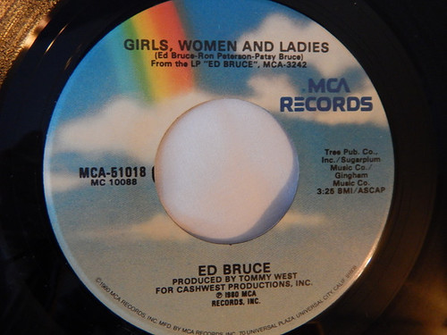 Ed Bruce - Girls, Women And Ladies (7", Single, Glo)