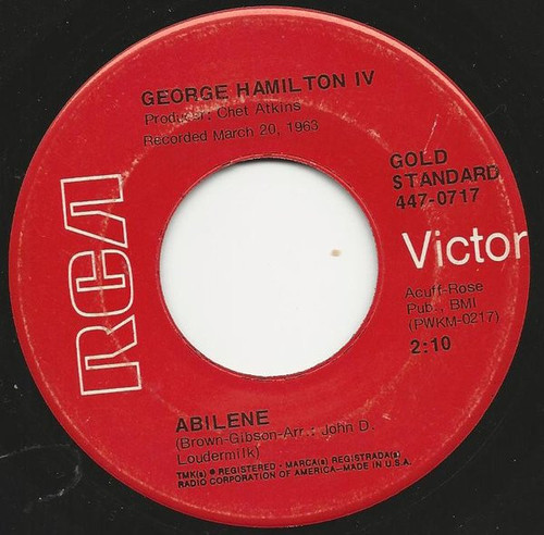 George Hamilton IV - Abilene / There's More Pretty Girls Than One - RCA Victor - 447-0717 - 7", RE 1093053531