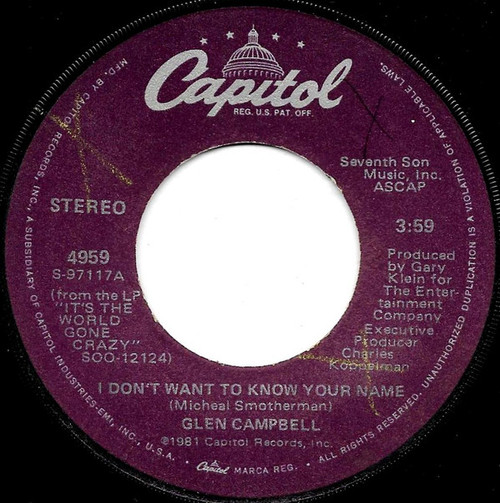 Glen Campbell - I Don't Want To Know Your Name / Daisy A Day - Capitol Records - 4959 - 7" 1093389659