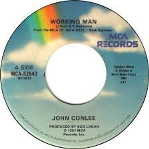 John Conlee - Working Man - MCA Records - MCA-52543 - 7" 1093452651
