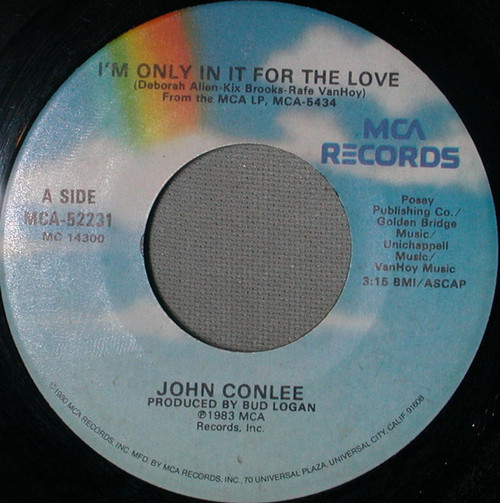 John Conlee - I'm Only In It For The Love - MCA Records - MCA 52231 - 7", Single 1093453817