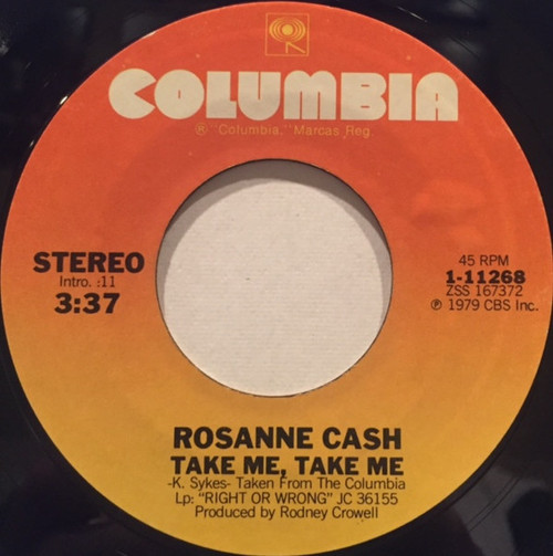 Rosanne Cash - Take Me, Take Me  (7")