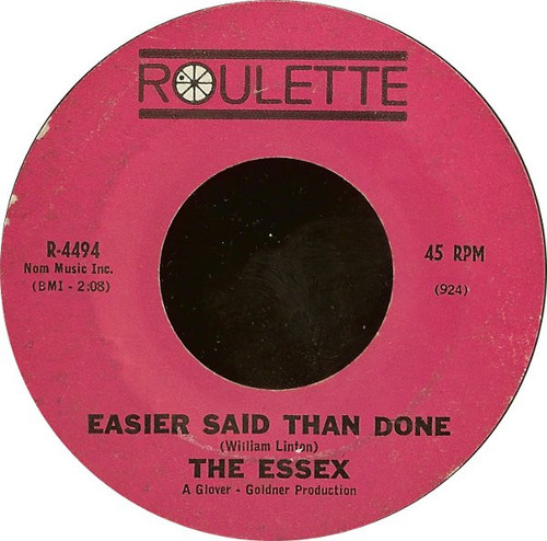 The Essex - Easier Said Than Done / Are You Going My Way - Roulette - R-4494 - 7", Single, Styrene 1093486088