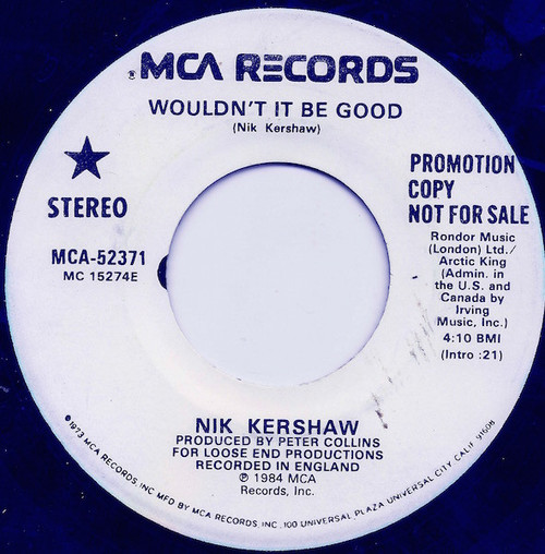 Nik Kershaw - Wouldn't It Be Good (7", Promo, Glo)