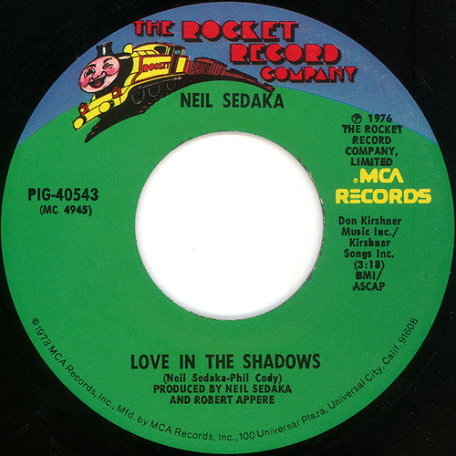 Neil Sedaka - Love In The Shadows - The Rocket Record Company, MCA Records - PIG-40543 - 7", Single 1093969417