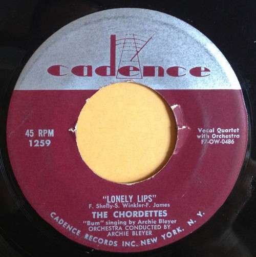 The Chordettes - Lonely Lips / The Dudelsack Song - Cadence (2) - 1259 - 7" 1093969635