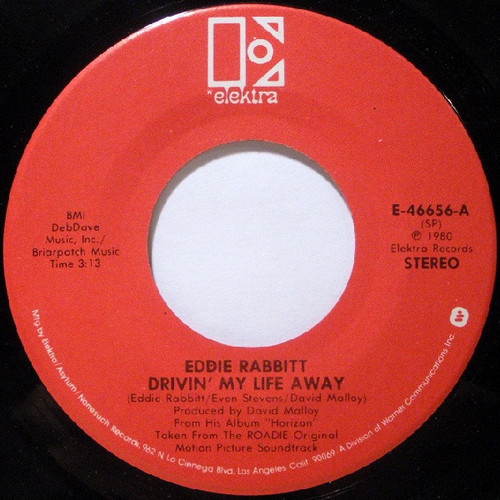 Eddie Rabbitt - Drivin' My Life Away - Elektra - E-46656 - 7", Single, SP  1094277665