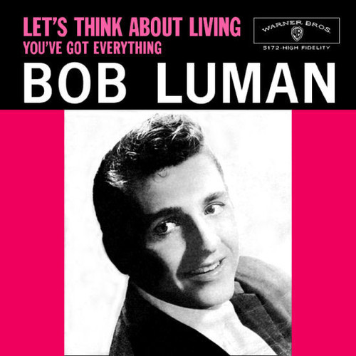 Bob Luman - Let's Think About Living (7", Ind)