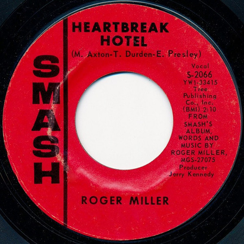 Roger Miller - Heartbreak Hotel / Less And Less (7", Single, Styrene)