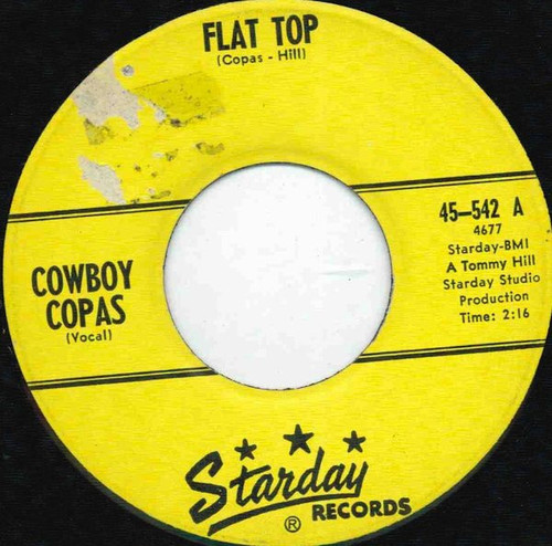 Cowboy Copas - Flat Top  - Starday Records - 45-542 - 7", Single 1094665010