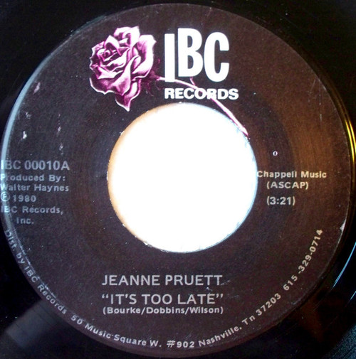 Jeanne Pruett - It's Too Late - IBC Records - IBC 00010 - 7", Single 1094697104