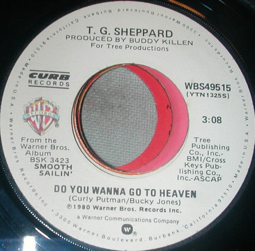 T.G. Sheppard - Do You Wanna Go To Heaven / How Far Our Love Goes - Warner Bros. Records - WBS49515 - 7", Single, Win 1094753902
