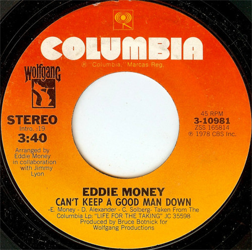 Eddie Money - Can't Keep A Good Man Down (7", Single, Styrene)