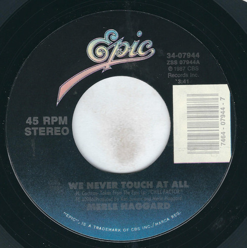 Merle Haggard - We Never Touch At All (7", Styrene, Car)