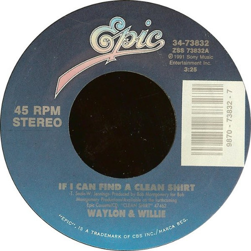 Waylon & Willie* - If I Can Find A Clean Shirt (7")