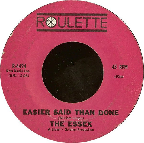 The Essex - Easier Said Than Done / Are You Going My Way - Roulette - R-4494 - 7", Single, Styrene 1095597329