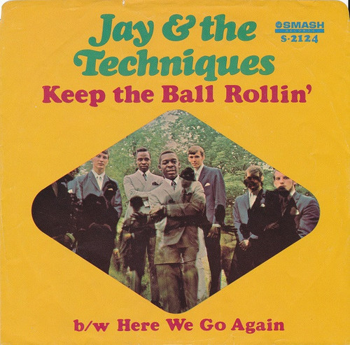 Jay & The Techniques - Keep The Ball Rollin'  - Smash Records (4) - S-2124 - 7", Single 1095680006