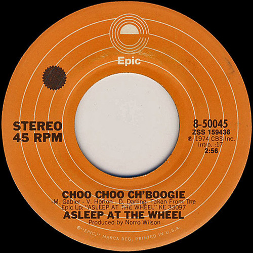 Asleep At The Wheel - Choo Choo Ch'Boogie (7", Single)