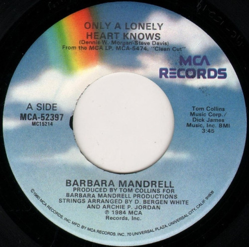 Barbara Mandrell - Only A Lonely Heart Knows (7", Single, Glo)