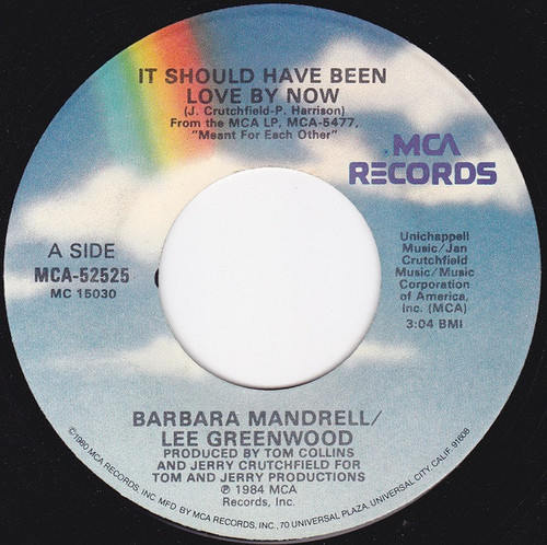 Barbara Mandrell And Lee Greenwood - It Should Have Been Love By Now - MCA Records - MCA-52525 - 7" 1097074305