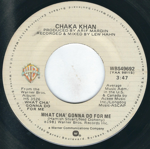 Chaka Khan - What Cha' Gonna Do For Me (7", Single)