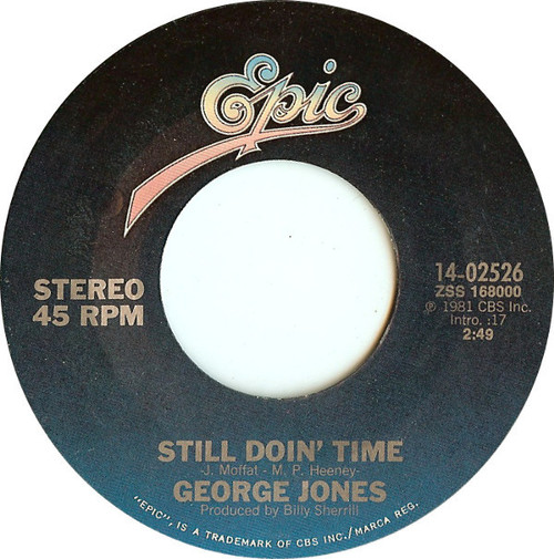 George Jones (2) - Still Doin' Time - Epic - 14-02526 - 7", Single, Styrene, Ter 1097119065