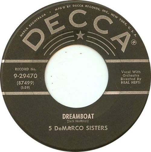 5 DeMarco Sisters* - Dreamboat / Two Hearts, Two Kisses (7", Glo)