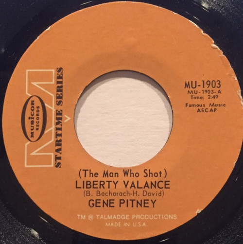 Gene Pitney - (The Man Who Shot) Liberty Valance / Half Heaven - Half Heartache - Musicor Records - MU1903 - 7", Single 1097435258