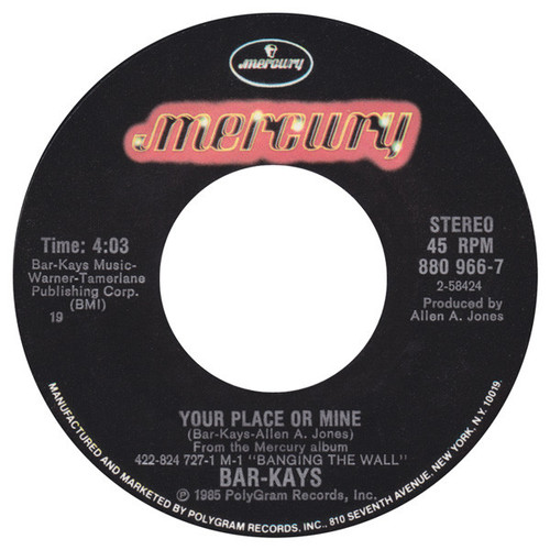 Bar-Kays - Your Place Or Mine - Mercury - 880 966-7 - 7", Single 1097973682