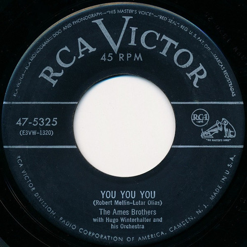 The Ames Brothers - You You You / Once Upon A Tune - RCA Victor - 47-5325 - 7", Single 1097981424
