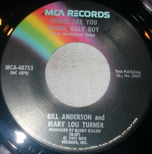 Bill Anderson (2) And Mary Lou Turner - Where Are You Going, Billy Boy / Sad Ole Shade Of Gray (7")