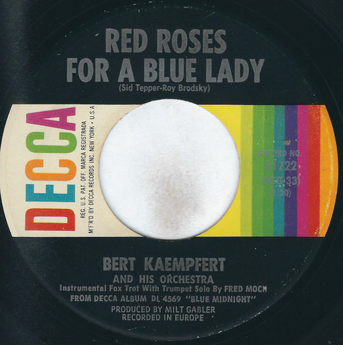 Bert Kaempfert & His Orchestra - Red Roses For A Blue Lady - Decca - 31722 - 7", Single, Pin 1098490051