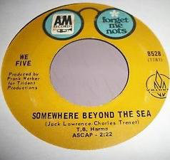 We Five - You Were On My Mind / Somewhere Beyond The Sea (7", Single, RE)