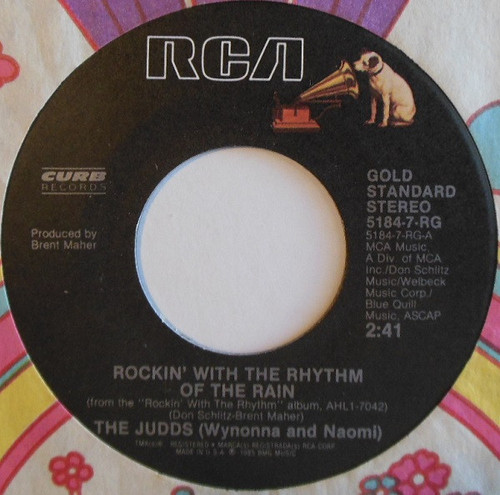 The Judds (Wynonna And Naomi)* - Rockin' With The Rhythm Of The Rain / Cry Myself To Sleep (7", Single)