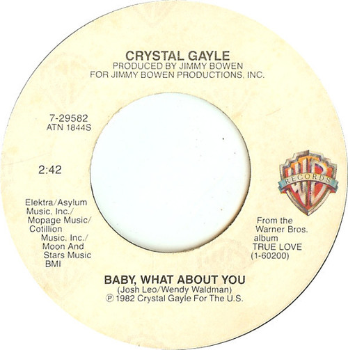 Crystal Gayle - Baby What About You - Warner Bros. Records - 7-29582 - 7", All 1099150887