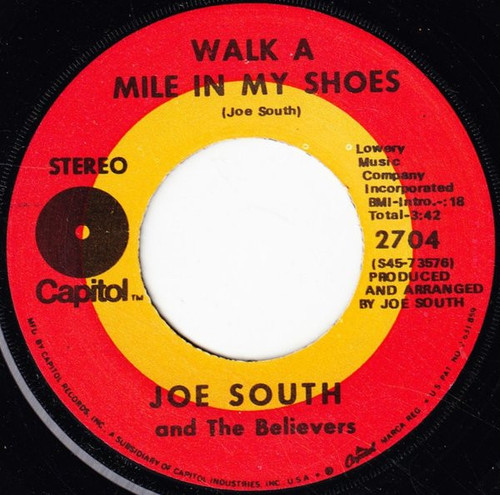 Joe South And The Believers - Walk A Mile In My Shoes / Shelter - Capitol Records - 2704 - 7", Single, Scr 1099426539