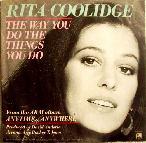 Rita Coolidge - The Way You Do The Things You Do (7", Styrene, Pit)