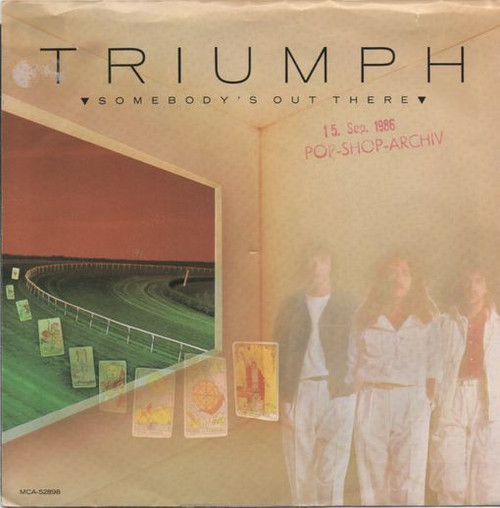 Triumph (2) - Somebody's Out There (7", Single)