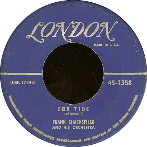 Frank Chacksfield & His Orchestra - Ebb Tide - London Records - 45-1358 - 7", Ind 1099922505